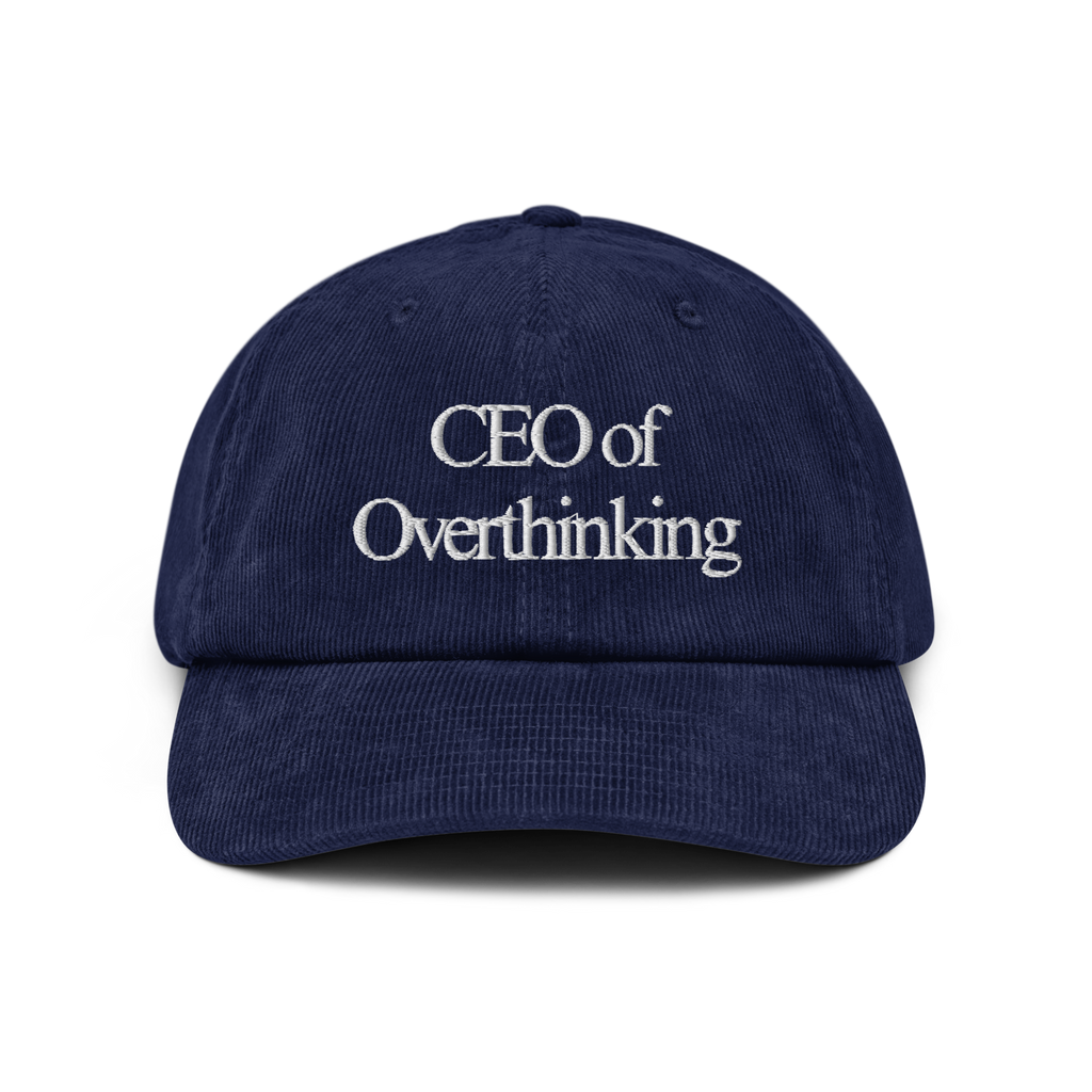 CEO of Overthinking Hat
