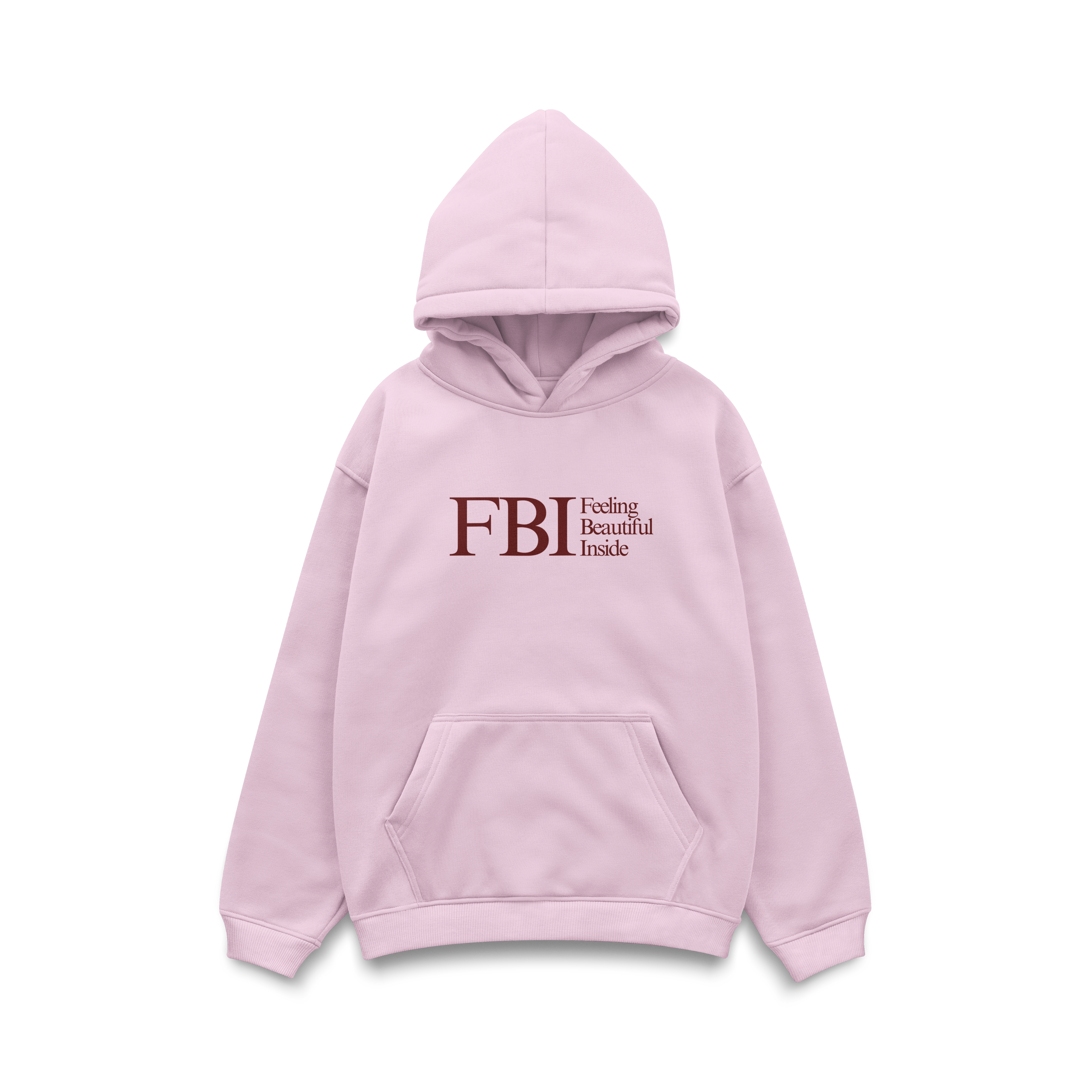 Pink hoodie with 'FBI Feeling Beautiful Inside' text on a white background