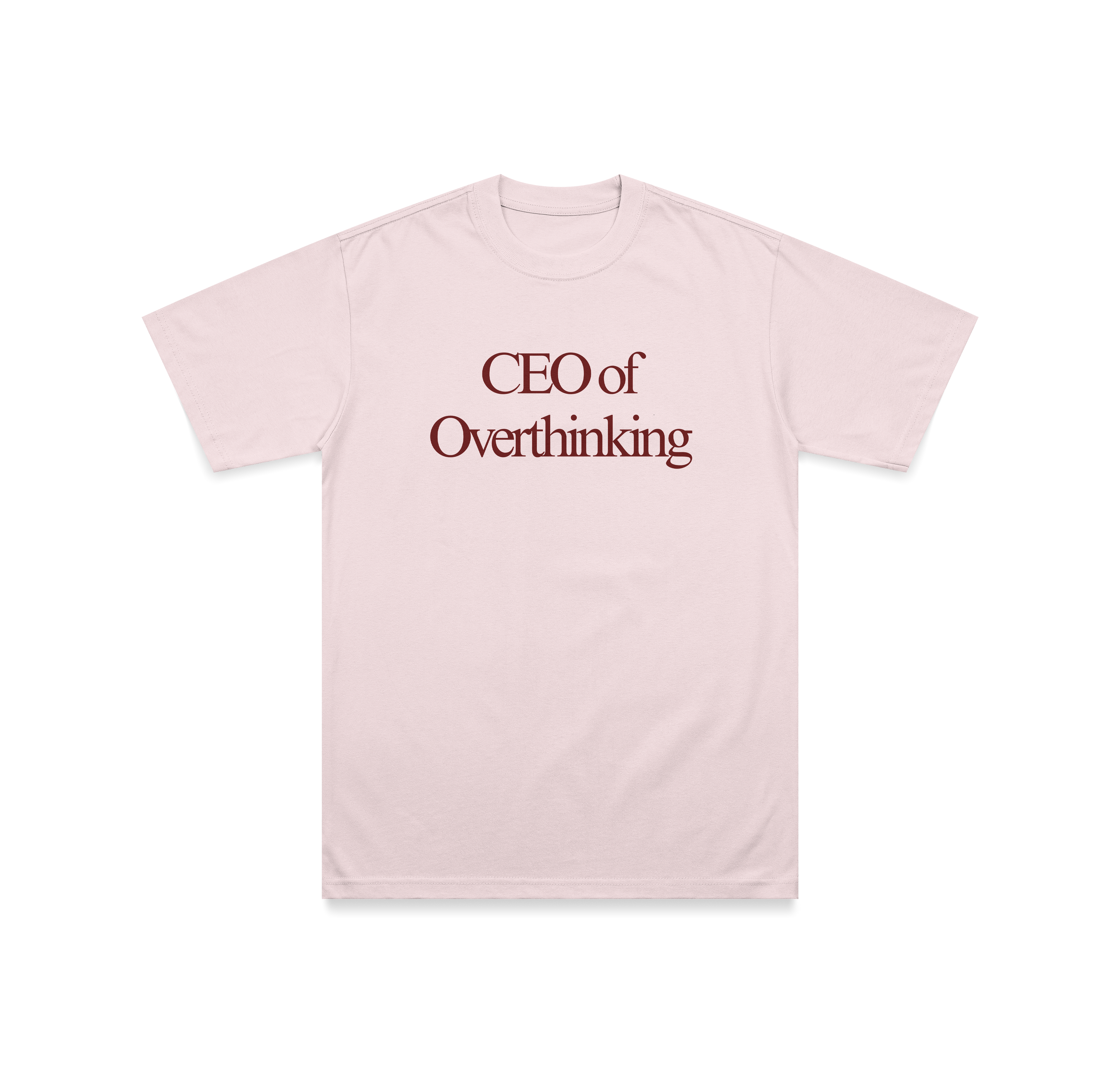 CEO of Overthinking T-Shirt